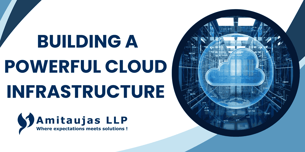 Building a Powerful Cloud Infrastructure 